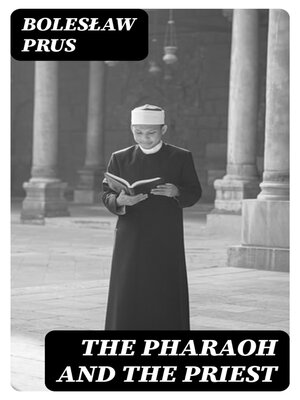 cover image of The Pharaoh and the Priest
